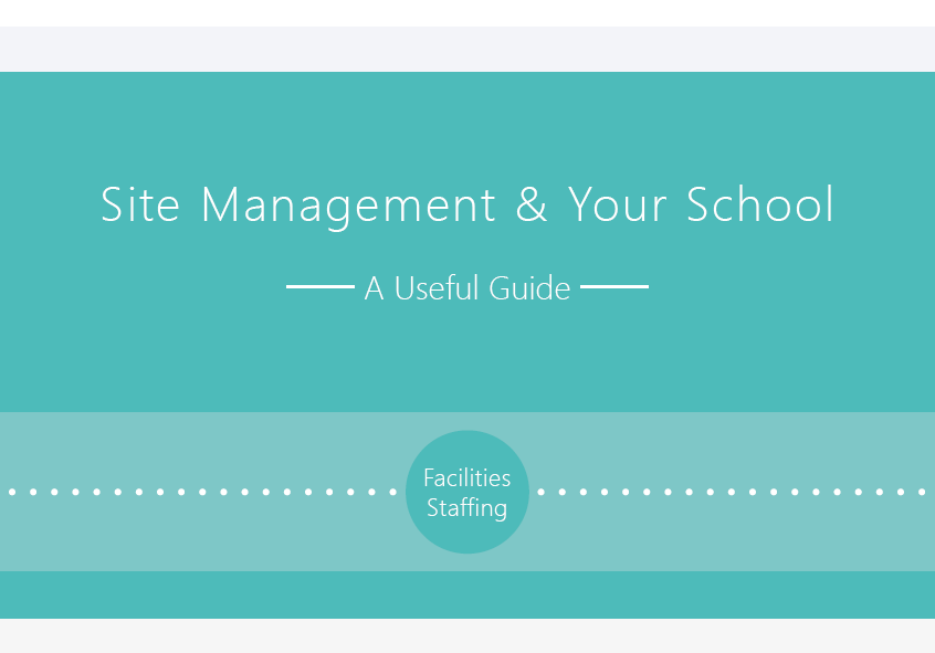 Site Management & Your School